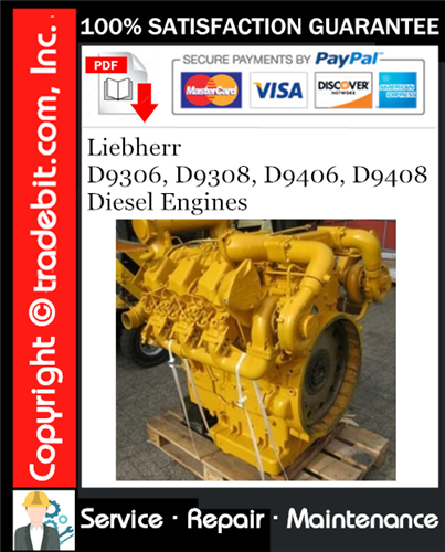 Product picture Liebherr D9306, D9308, D9406, D9408 Diesel Engines Service Repair Manual Download ★