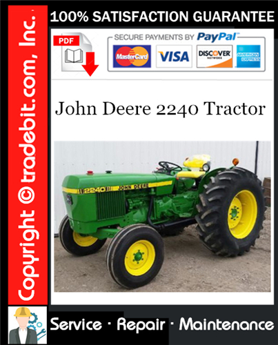 Product picture John Deere 2240 Tractor Service Repair Manual Download (S/N-349999L) ★