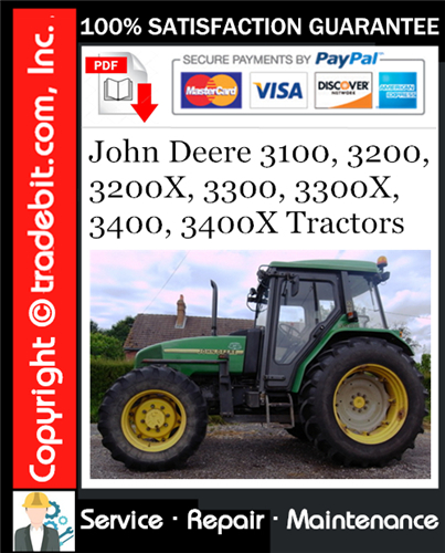 Product picture John Deere 3100, 3200, 3200X, 3300, 3300X, 3400, 3400X Tractors Service Repair Manual Download ★