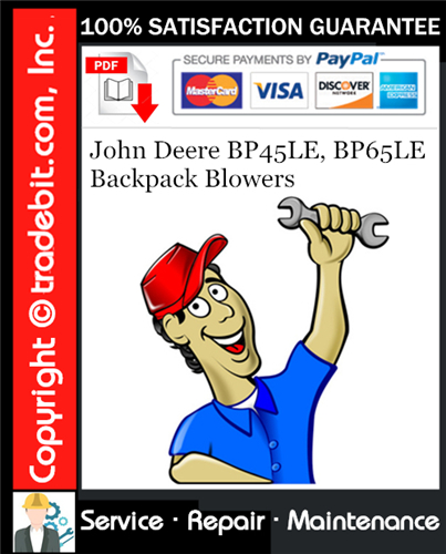 Product picture John Deere BP45LE, BP65LE Backpack Blowers Service Repair Manual Download ★