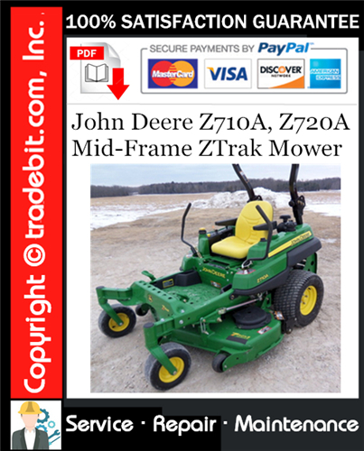 Product picture John Deere Z710A, Z720A Mid-Frame ZTrak Mower Service Repair Manual Download ★