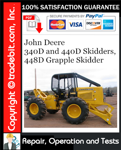 Product picture John Deere 340D and 440D Skidders, 448D Grapple Skidder Repair, Operation and Tests Technical Manual Download ★