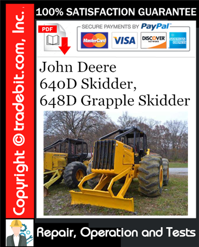 Product picture John Deere 640D Skidder, 648D Grapple Skidder Repair, Operation and Tests Technical Manual Download ★