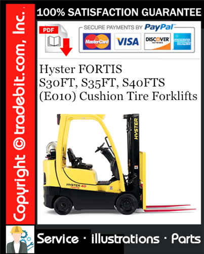 Product picture Hyster FORTIS S30FT, S35FT, S40FTS (E010) Cushion Tire Forklifts Parts Manual Download ★