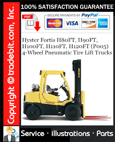 Product picture Hyster Fortis H80FT, H90FT, H100FT, H110FT, H120FT (P005) 4-Wheel Pneumatic Tire Lift Trucks Parts Manual Download ★