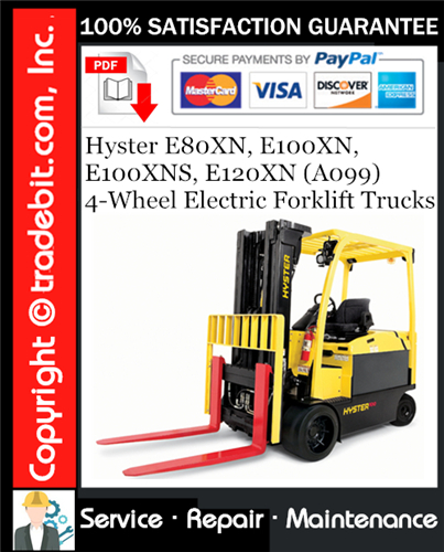 Product picture Hyster E80XN, E100XN, E100XNS, E120XN (A099) 4-Wheel Electric Forklift Trucks Service Repair Manual Download ★