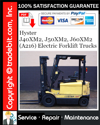Product picture Hyster J40XM2, J50XM2, J60XM2 (A216) Electric Forklift Trucks Service Repair Manual Download ★