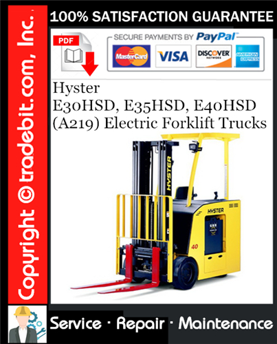Product picture Hyster E30HSD, E35HSD, E40HSD (A219) Electric Forklift Trucks Service Repair Manual Download ★