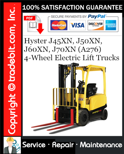 Product picture Hyster J45XN, J50XN, J60XN, J70XN (A276) 4-Wheel Electric Lift Trucks Service Repair Manual Download ★