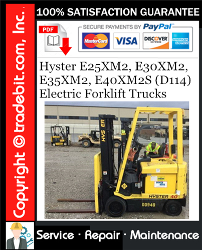 Product picture Hyster E25XM2, E30XM2, E35XM2, E40XM2S (D114) Electric Forklift Trucks Service Repair Manual Download ★
