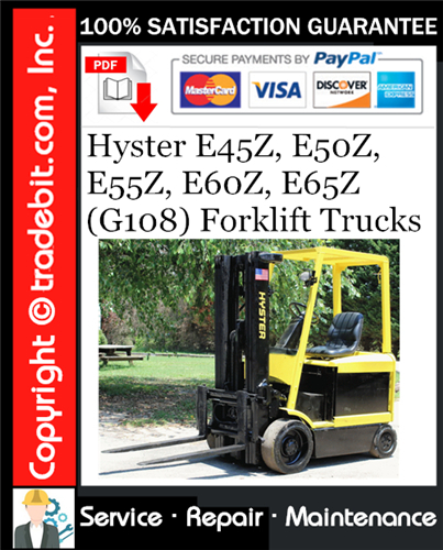 Product picture Hyster E45Z, E50Z, E55Z, E60Z, E65Z (G108) Forklift Trucks Service Repair Manual Download ★