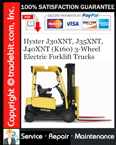 Product picture Hyster J30XNT, J35XNT, J40XNT (K160) 3-Wheel Electric Forklift Trucks Service Repair Manual Download ★