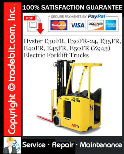 Product picture Hyster E30FR, E30FR-24, E35FR, E40FR, E45FR, E50FR (Z943) Electric Forklift Trucks Service Repair Manual Download ★