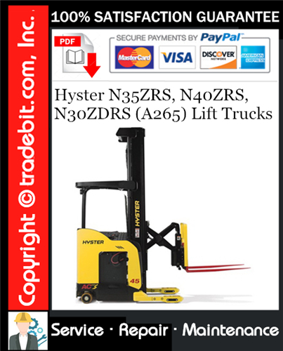 Product picture Hyster N35ZRS, N40ZRS, N30ZDRS (A265) Lift Trucks Service Repair Manual Download ★