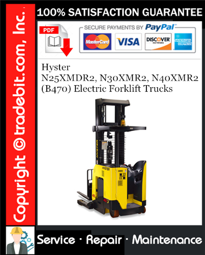 Product picture Hyster N25XMDR2, N30XMR2, N40XMR2 (B470) Electric Forklift Trucks Service Repair Manual Download ★