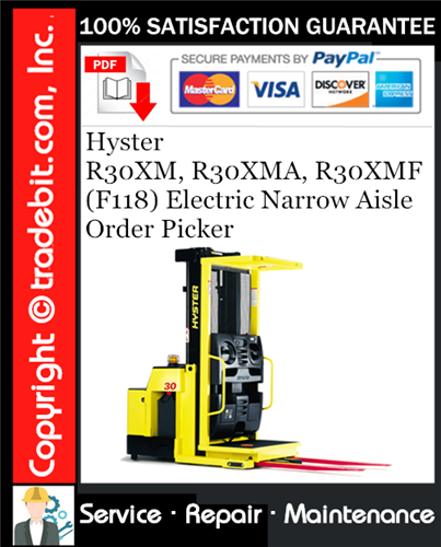 Product picture Hyster R30XM, R30XMA, R30XMF (F118) Electric Narrow Aisle Order Picker Service Repair Manual Download ★