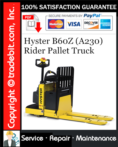Product picture Hyster B60Z (A230) Rider Pallet Truck Service Repair Manual Download ★