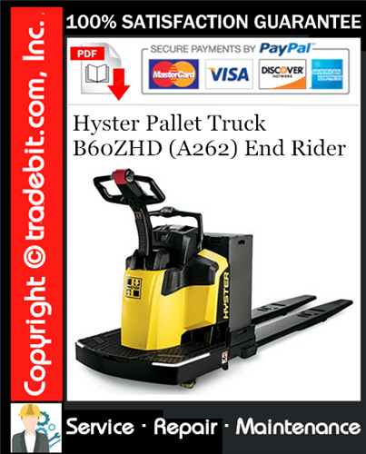 Product picture Hyster Pallet Truck B60ZHD (A262) End Rider Service Repair Manual Download ★