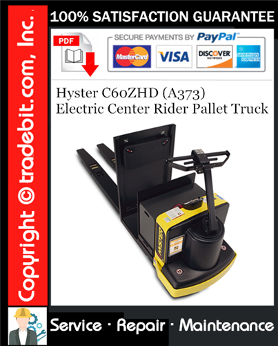 Product picture Hyster C60ZHD (A373) Electric Center Rider Pallet Truck Service Repair Manual Download ★