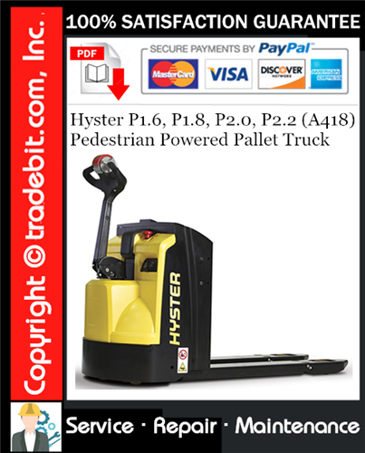 Product picture Hyster P1.6, P1.8, P2.0, P2.2 (A418) Pedestrian Powered Pallet Truck Service Repair Manual Download ★