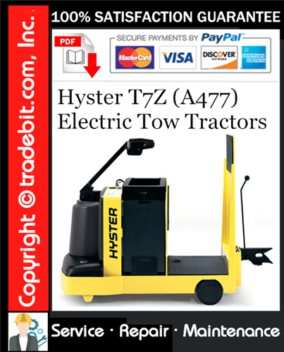 Product picture Hyster T7Z (A477) Electric Tow Tractors Service Repair Manual Download ★
