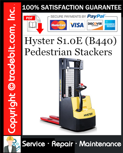 Product picture Hyster S1.0E (B440) Pedestrian Stackers Service Repair Manual Download ★
