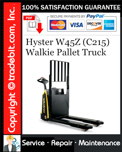 Product picture Hyster W45Z (C215) Walkie Pallet Truck Service Repair Manual Download ★