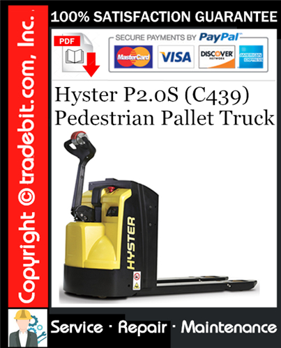 Product picture Hyster P2.0S (C439) Pedestrian Pallet Truck Service Repair Manual Download ★