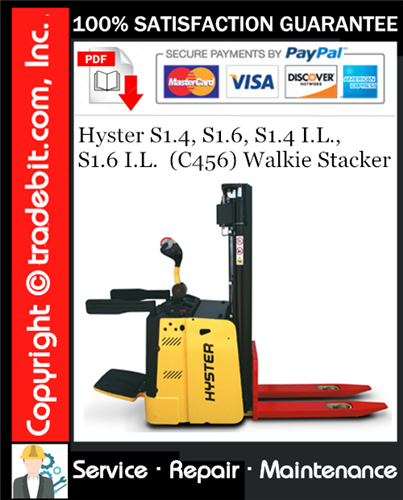 Product picture Hyster S1.4, S1.6, S1.4 I.L., S1.6 I.L.  (C456) Walkie Stacker Service Repair Manual Download ★