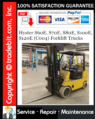 Product picture Hyster S60E, S70E, S80E, S100E, S120E (C004) Forklift Trucks Service Repair Manual Download ★