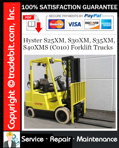 Product picture Hyster S25XM, S30XM, S35XM, S40XMS (C010) Forklift Trucks Service Repair Manual Download ★