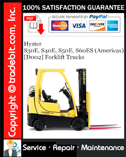 Product picture Hyster S30E, S40E, S50E, S60ES (Americas) [D002] Forklift Trucks Service Repair Manual Download ★
