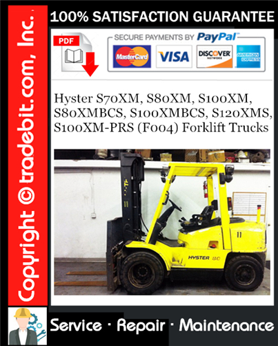 Product picture Hyster S70XM, S80XM, S100XM, S80XMBCS, S100XMBCS, S120XMS, S100XM-PRS (F004) Forklift Trucks Service Repair Manual Download ★